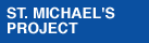 St. Michael Project